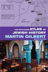 Book cover of The Routledge Atlas of Jewish History (8th ed.) by Martin Gilbert