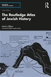 Book cover of The Routledge Atlas of Jewish History (9th ed.) by Martin Gilbert