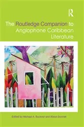 Book cover of The Routledge Companion to Anglophone Caribbean Literature by Michael A. Bucknor