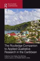 Book cover of The Routledge Companion to Applied Qualitative Research in the Caribbean by Corin Bailey