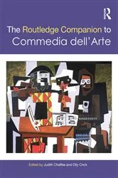 Book cover of The Routledge Companion to Commedia dell'Arte by Judith Chaffee
