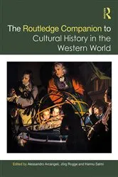 Book cover of The Routledge Companion to Cultural History in the Western World by Alessandro Arcangeli