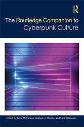 Book cover of The Routledge Companion to Cyberpunk Culture by Anna McFarlane