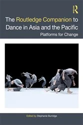 Book cover of The Routledge Companion to Dance in Asia and the Pacific by Stephanie Burridge