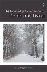 Book cover of The Routledge Companion to Death and Dying by Christopher Moreman