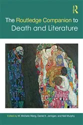 Book cover of The Routledge Companion to Death and Literature by W. Michelle Wang
