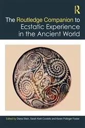 Book cover of The Routledge Companion to Ecstatic Experience in the Ancient World by Diana Stein