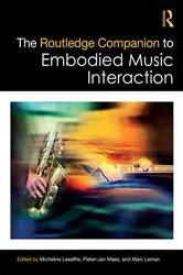 Book cover of The Routledge Companion to Embodied Music Interaction by Micheline Lesaffre