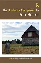 Book cover of The Routledge Companion to Folk Horror by Robert Edgar