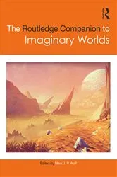 Book cover of The Routledge Companion to Imaginary Worlds by Mark Wolf