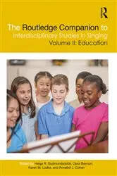 Book cover of The Routledge Companion to Interdisciplinary Studies in Singing, Volume II: Education by Helga R. Gudmundsdottir