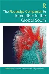 Book cover of The Routledge Companion to Journalism in the Global South by Bruce Mutsvairo
