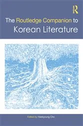 Book cover of The Routledge Companion to Korean Literature by Heekyoung Cho