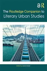 Book cover of The Routledge Companion to Literary Urban Studies by Lieven Ameel