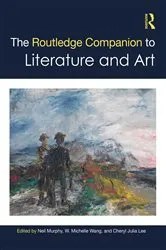 Book cover of The Routledge Companion to Literature and Art by Neil Murphy