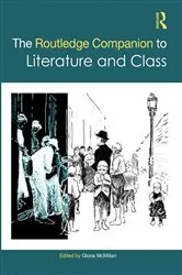 Book cover of The Routledge Companion to Literature and Class by Gloria McMillan