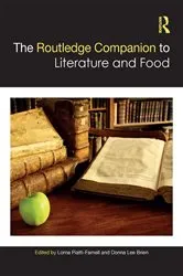 Book cover of The Routledge Companion to Literature and Food by Lorna Piatti-Farnell
