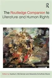 Book cover of The Routledge Companion to Literature and Human Rights by Sophia A. McClennen