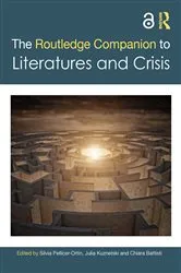 Book cover of The Routledge Companion to Literatures and Crisis by Silvia Pellicer-Ortín