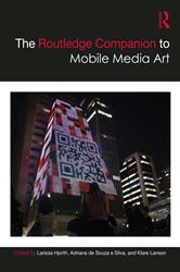 Book cover of The Routledge Companion to Mobile Media Art by Larissa Hjorth