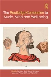 Book cover of The Routledge Companion to Music, Mind, and Well-being by Penelope Gouk