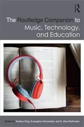 Book cover of The Routledge Companion to Music, Technology, and Education by Andrew King