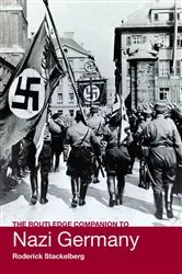 Book cover of The Routledge Companion to Nazi Germany by Roderick Stackelberg