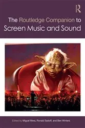 Book cover of The Routledge Companion to Screen Music and Sound by Miguel Mera