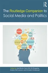 Book cover of The Routledge Companion to Social Media and Politics by Axel Bruns