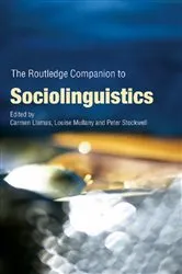 Book cover of The Routledge Companion to Sociolinguistics by Carmen Llamas