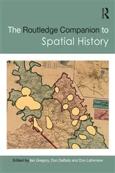 Book cover of The Routledge Companion to Spatial History by Ian Gregory