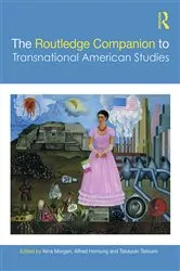 Book cover of The Routledge Companion to Transnational American Studies by Nina Morgan