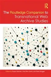Book cover of The Routledge Companion to Transnational Web Archive Studies by Susan Aasman