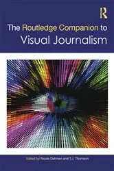 Book cover of The Routledge Companion to Visual Journalism by Nicole Dahmen