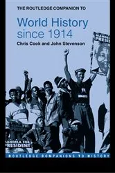 Book cover of The Routledge Companion to World History since 1914 by Chris Cook