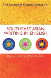Book cover of The Routledge Concise History of Southeast Asian Writing in English by Rajeev S. Patke