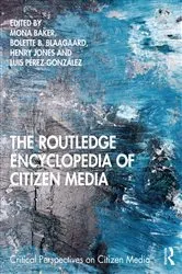 Book cover of The Routledge Encyclopedia of Citizen Media by Mona Baker