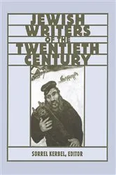 Book cover of The Routledge Encyclopedia of Jewish Writers of the Twentieth Century by Sorrel Kerbel