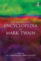 Book cover of The Routledge Encyclopedia of Mark Twain by J.R. LeMaster