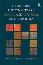 Book cover of The Routledge Encyclopedia of Social and Cultural Anthropology (2nd ed.) by Alan Barnard