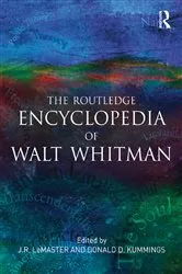 Book cover of The Routledge Encyclopedia of Walt Whitman by J.R. LeMaster