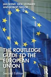 Book cover of The Routledge Guide to the European Union (2nd ed.) by Ian Bond