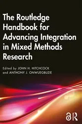 Book cover of The Routledge Handbook for Advancing Integration in Mixed Methods Research by John H. Hitchcock