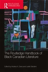 Book cover of The Routledge Handbook of Black Canadian Literature by Andrea A. Davis