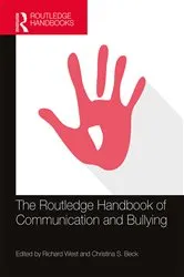 Book cover of The Routledge Handbook of Communication and Bullying by Richard West