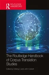 Book cover of The Routledge Handbook of Corpus Translation Studies by Defeng Li