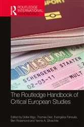 Book cover of The Routledge Handbook of Critical European Studies by Didier Bigo
