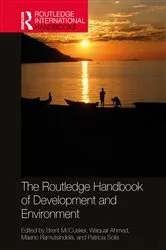 Book cover of The Routledge Handbook of Development and Environment by Brent McCusker