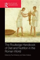 Book cover of The Routledge Handbook of Diet and Nutrition in the Roman World by Paul Erdkamp