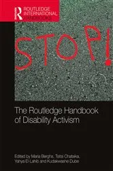 Book cover of The Routledge Handbook of Disability Activism by Maria Berghs